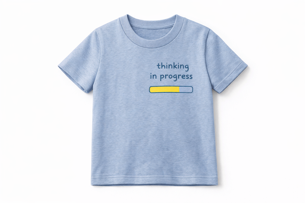 Thinking In Progress T-Shirt